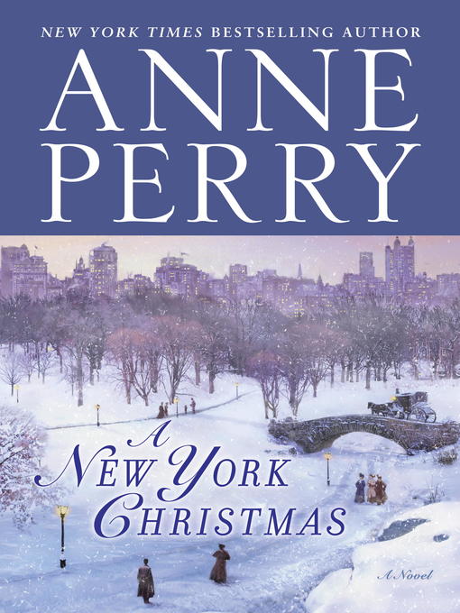 Détails du titre pour A New York Christmas par Anne Perry - Disponible